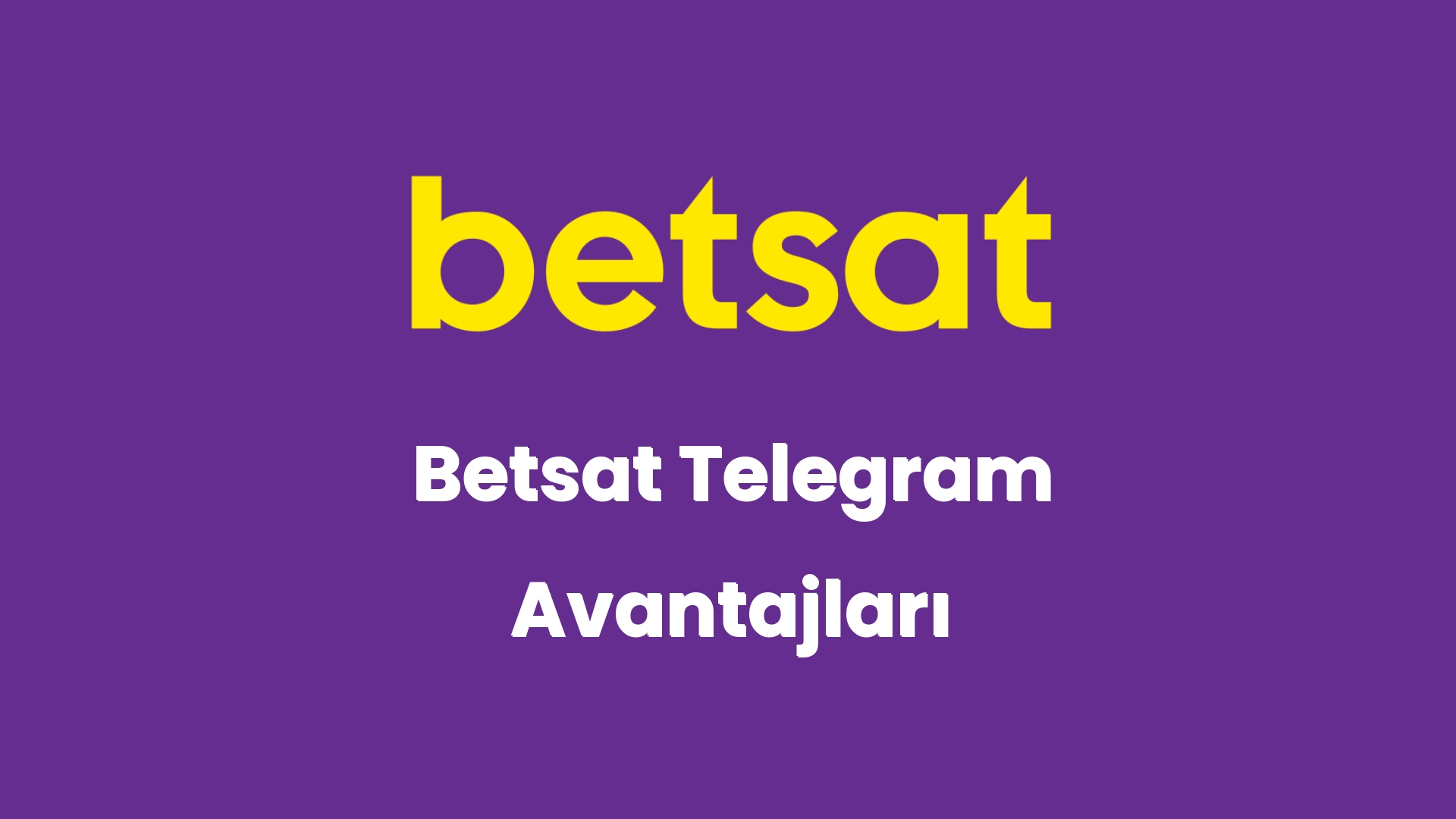 betsat telegram avantajlari 5407