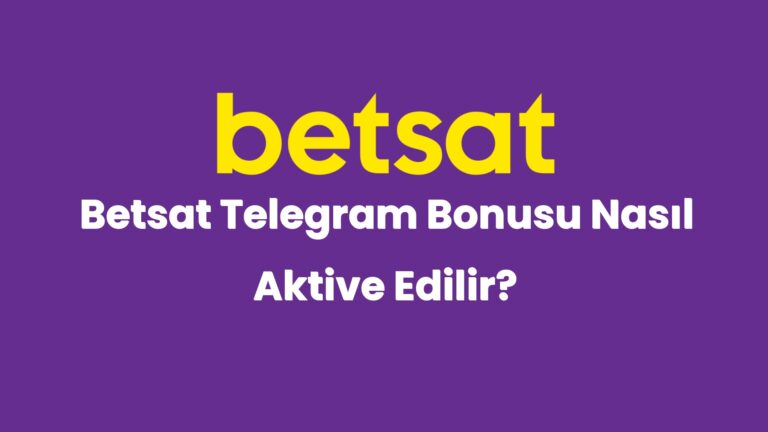 betsat telegram bonusu nasil aktive edilir 4958