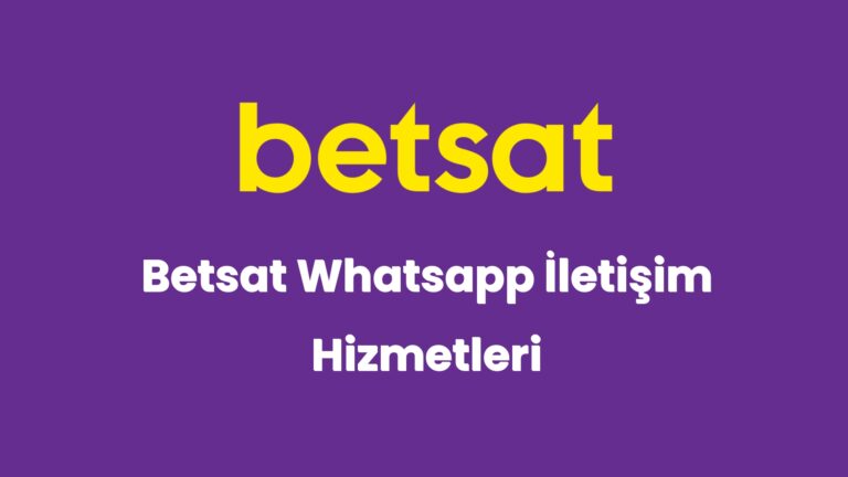 betsat whatsapp iletisim hizmetleri 5384