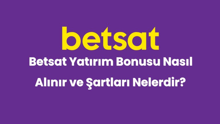 betsat yatirim bonusu nasil alinir ve sartlari nelerdir 4912