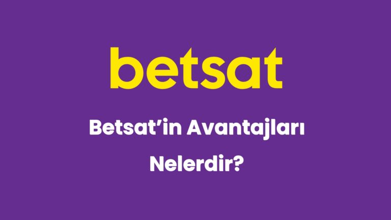 betsatin avantajlari nelerdir 5314