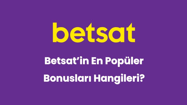betsatin en populer bonuslari hangileri 5296
