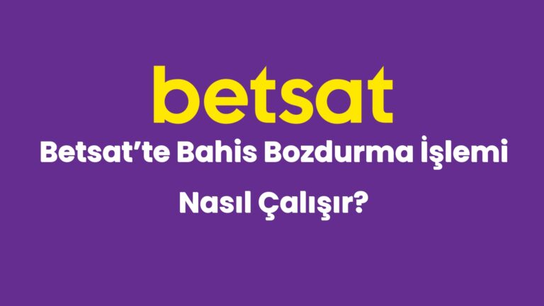 betsatte bahis bozdurma islemi nasil calisir 4877