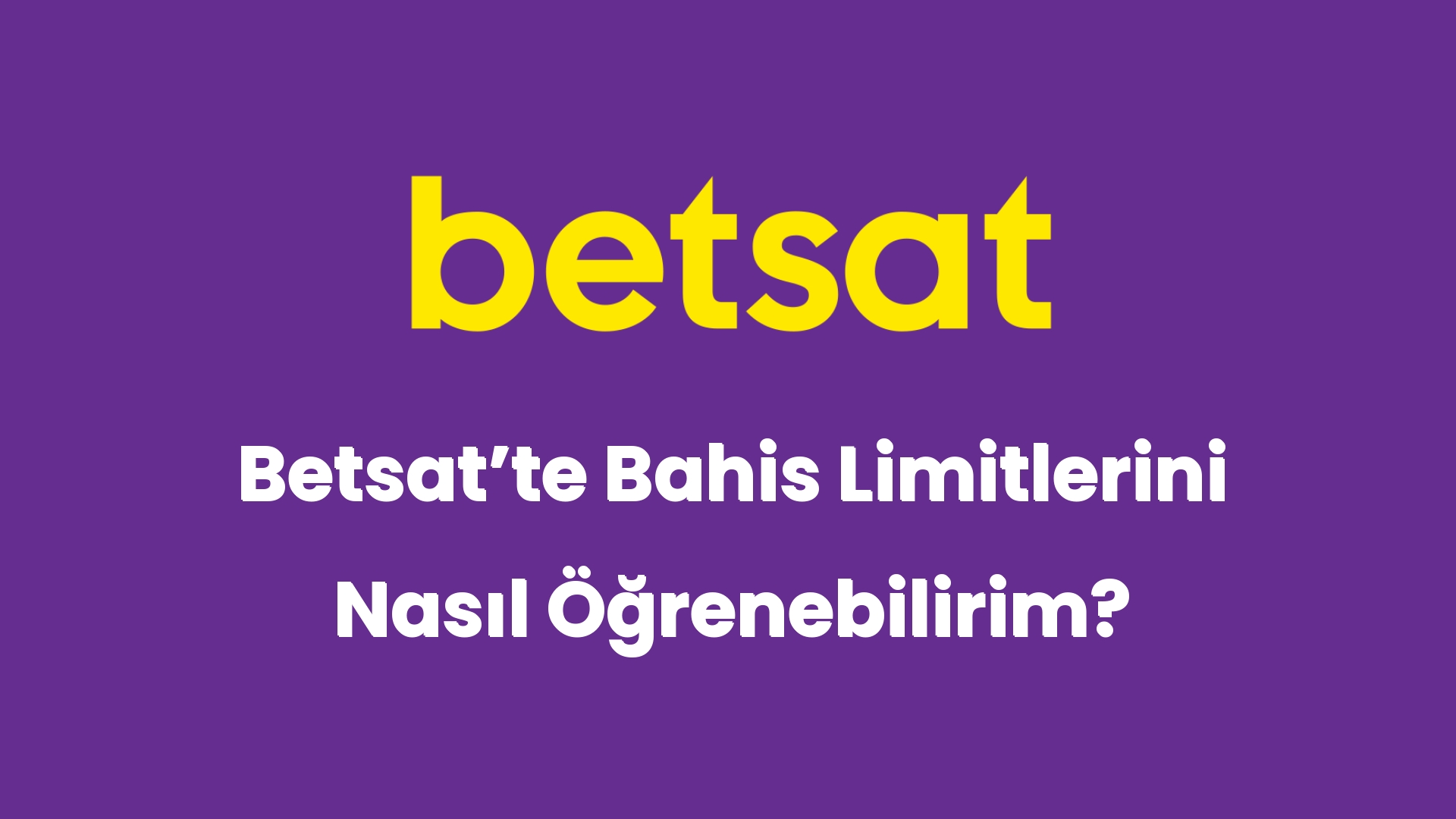 betsatte bahis limitlerini nasil ogrenebilirim 5067