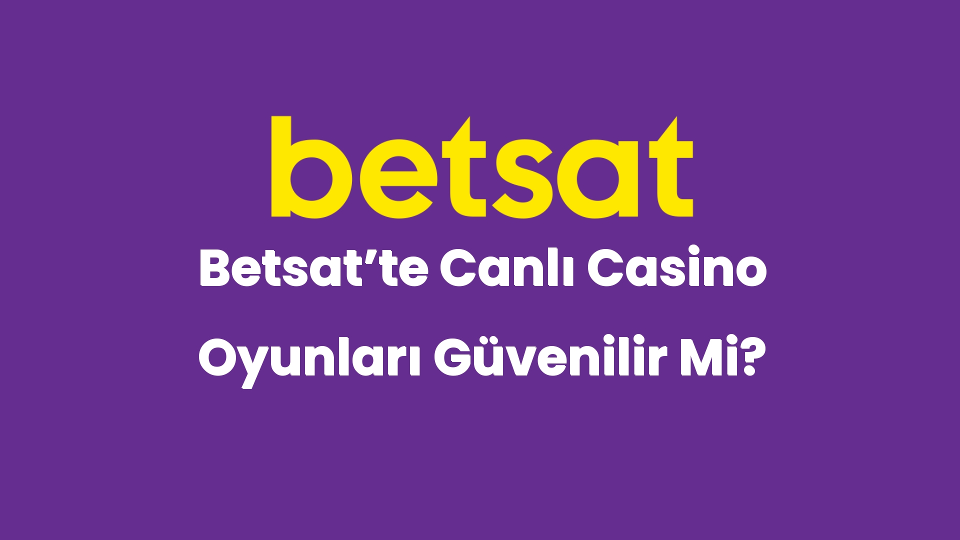 betsatte canli casino oyunlari guvenilir mi 4936