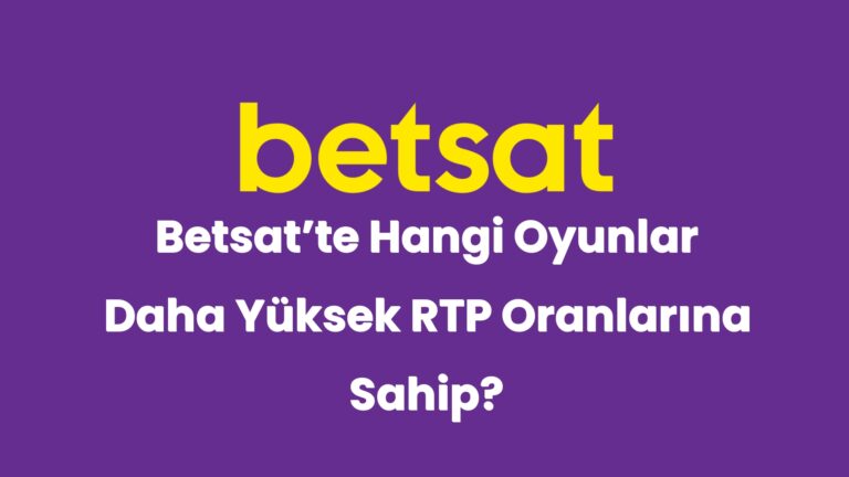 betsatte hangi oyunlar daha yuksek rtp oranlarina sahip 5160