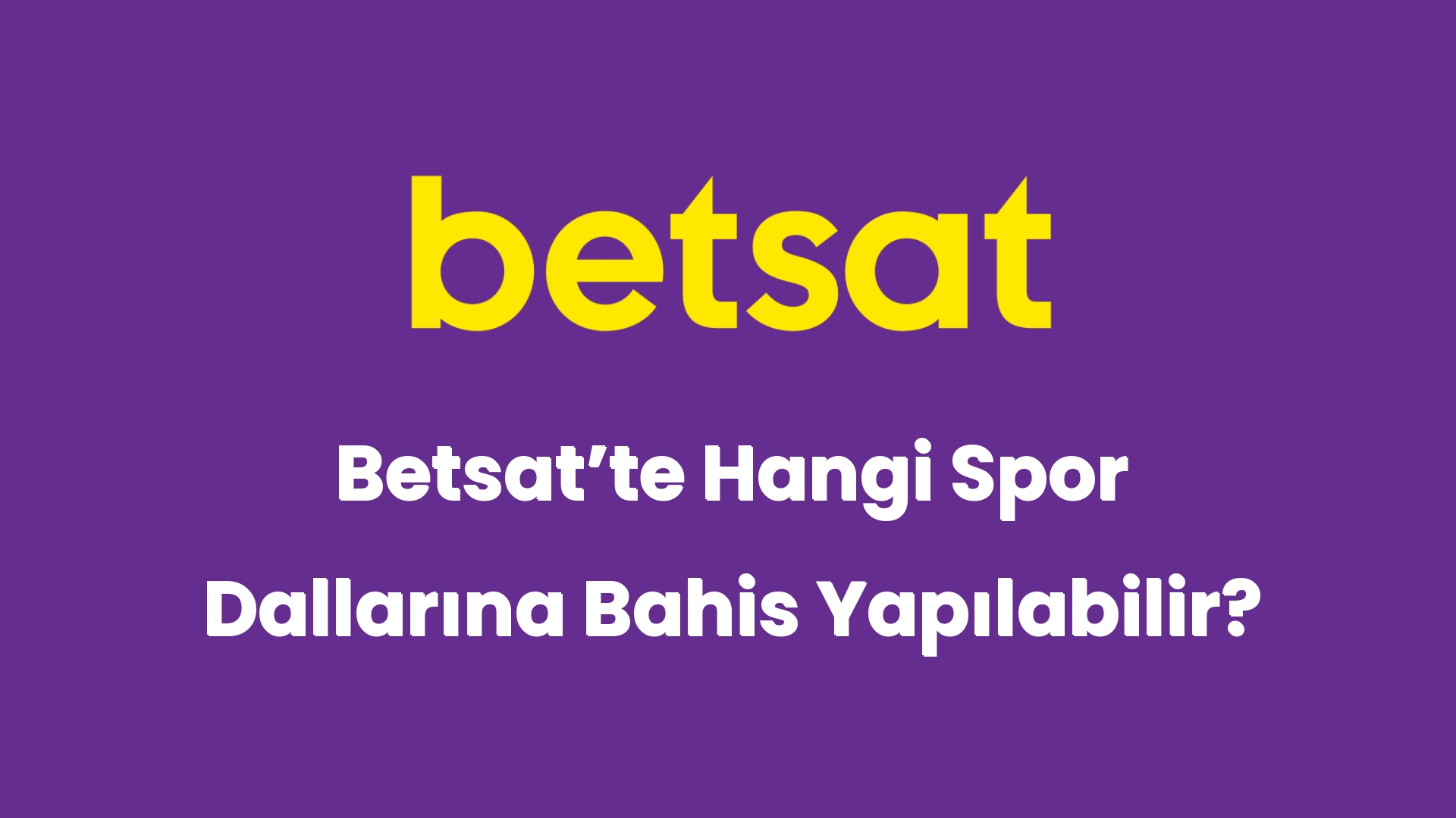 betsatte hangi spor dallarina bahis yapilabilir 5042