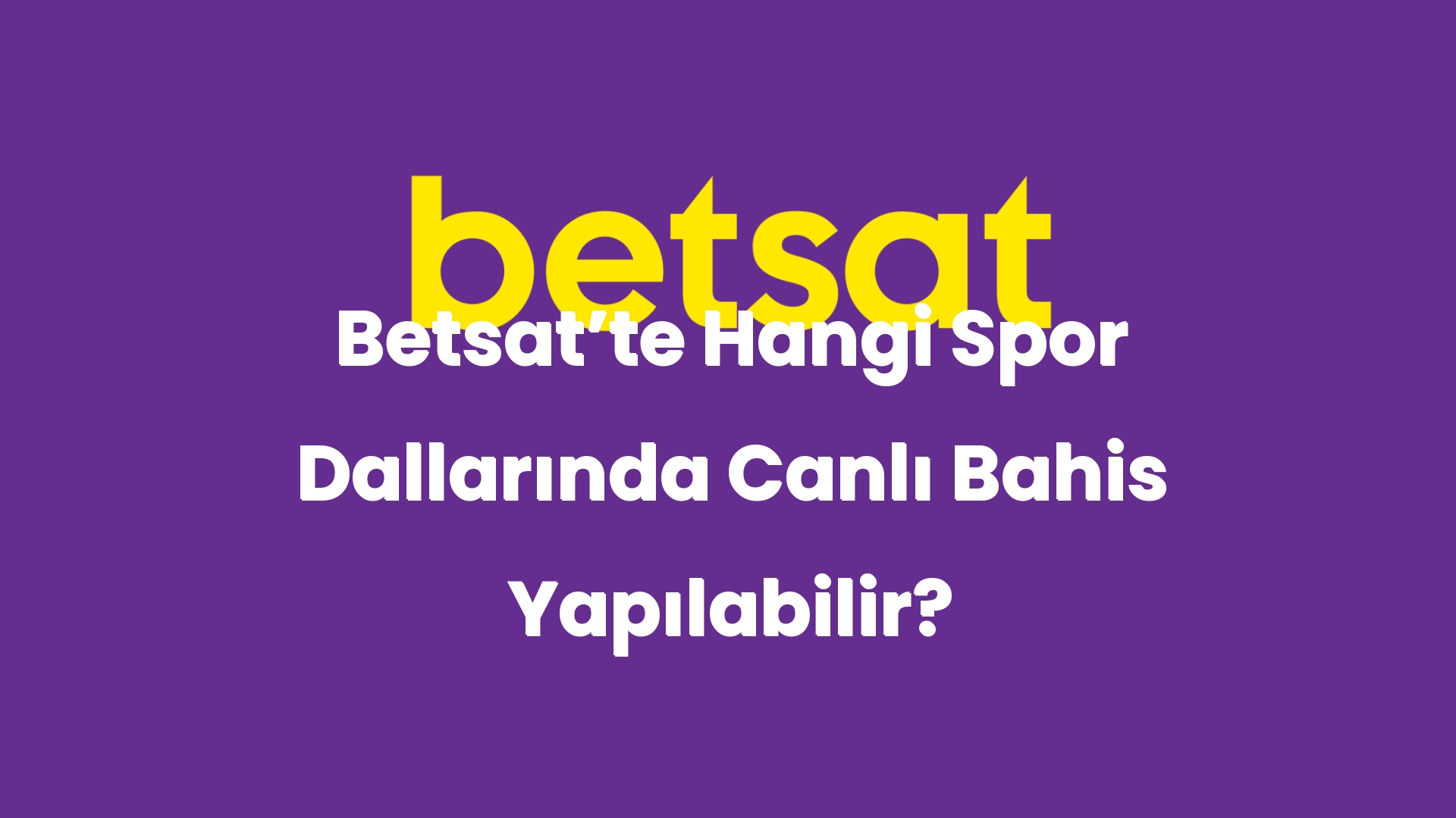betsatte hangi spor dallarinda canli bahis yapilabilir 4869