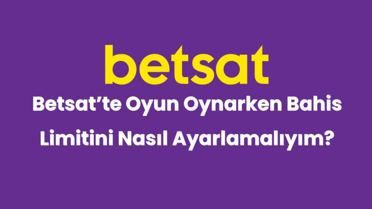 betsatte oyun oynarken bahis limitini nasil ayarlamaliyim 4943