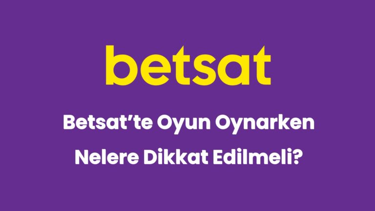 betsatte oyun oynarken nelere dikkat edilmeli 5058