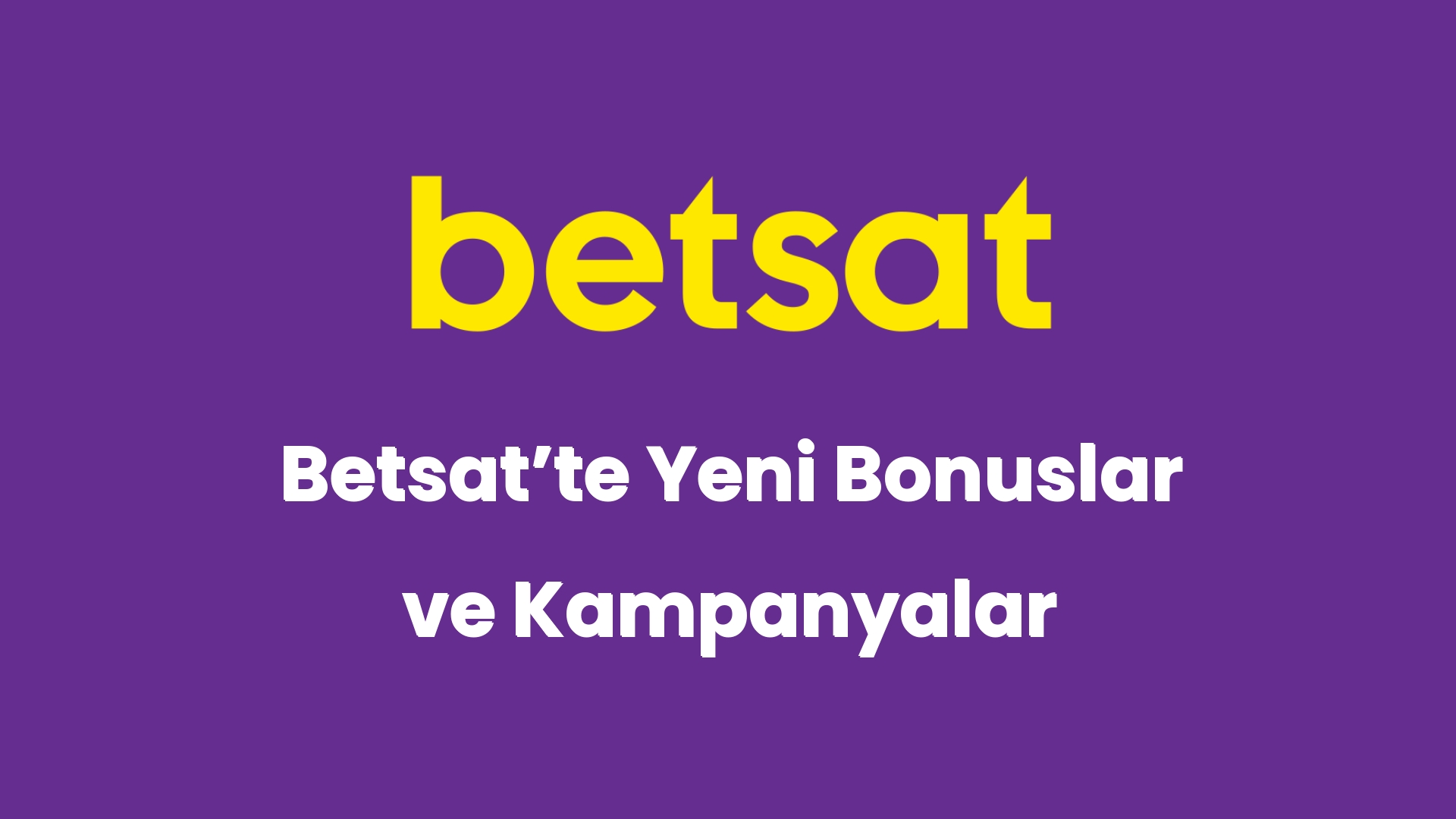 betsatte yeni bonuslar ve kampanyalar 5289
