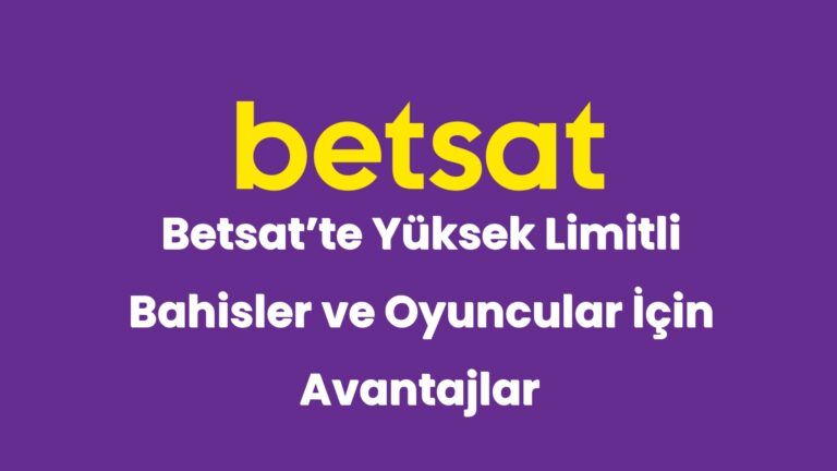 betsatte yuksek limitli bahisler ve oyuncular icin avantajlar 5065