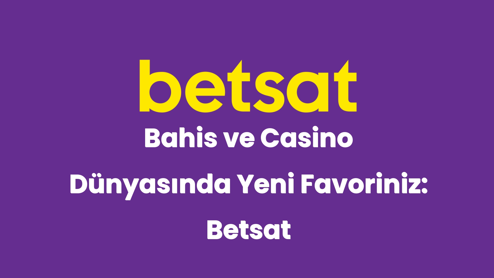 bahis ve casino dunyasinda yeni favoriniz betsat 6489