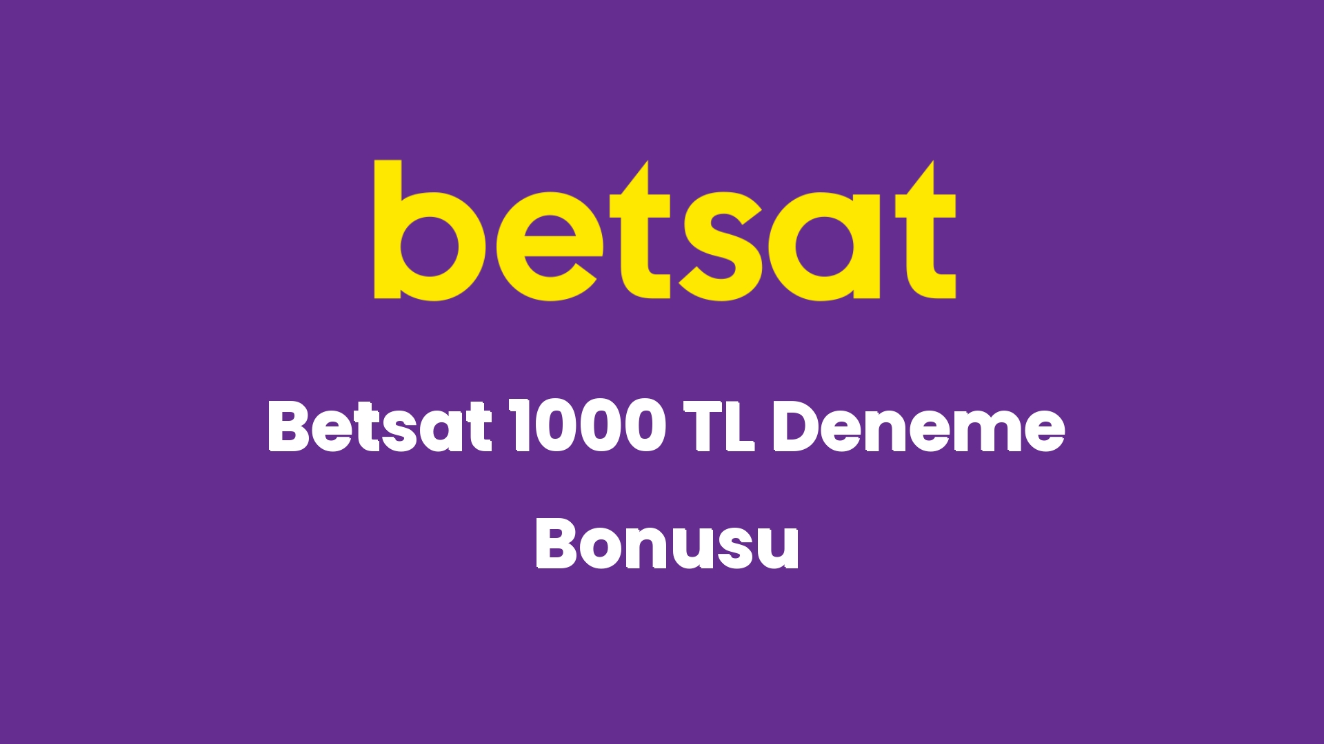 betsat 1000 tl deneme bonusu 6885