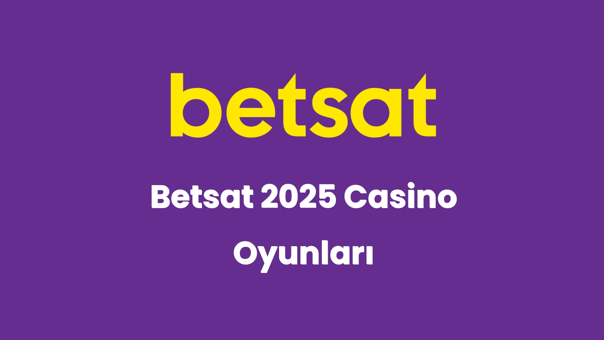 betsat 2025 casino oyunlari 6442