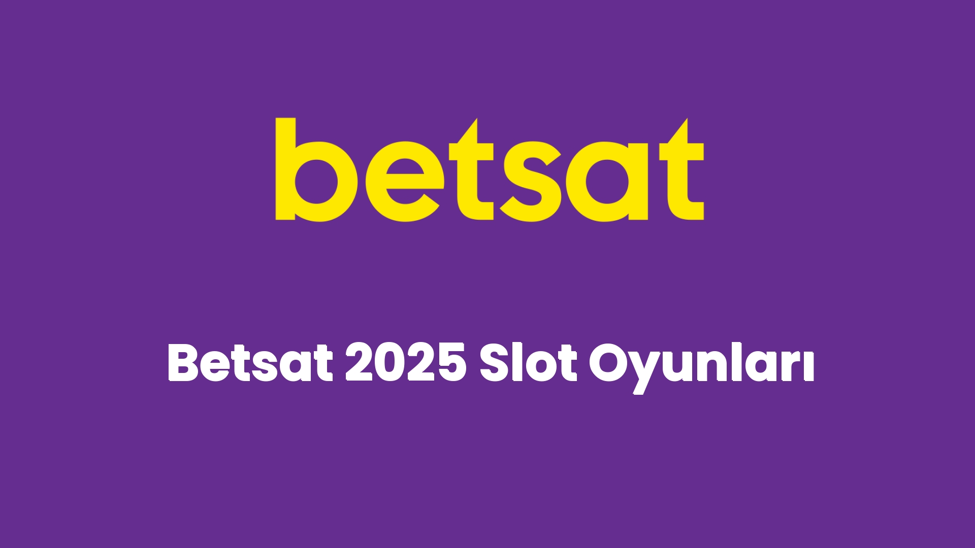 betsat 2025 slot oyunlari 6841