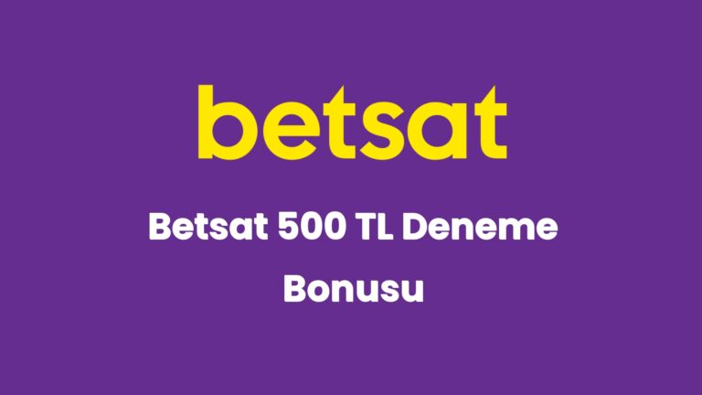 betsat 500 tl deneme bonusu 2 6808
