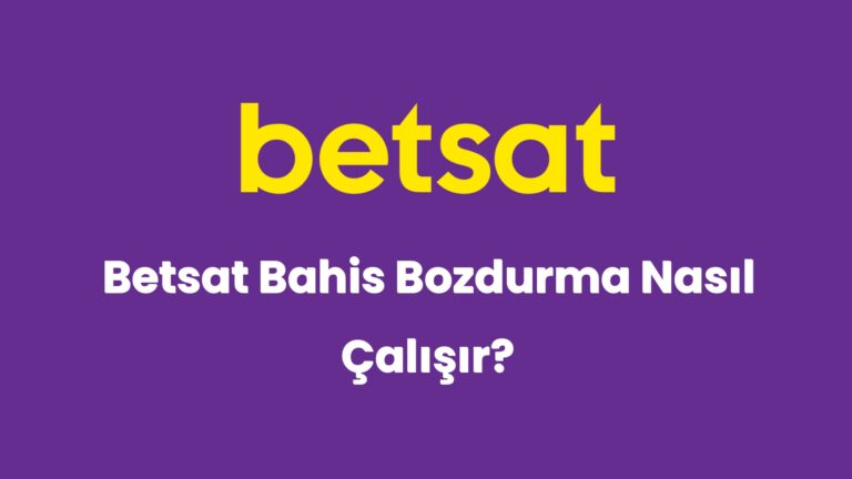 betsat bahis bozdurma nasil calisir 5688