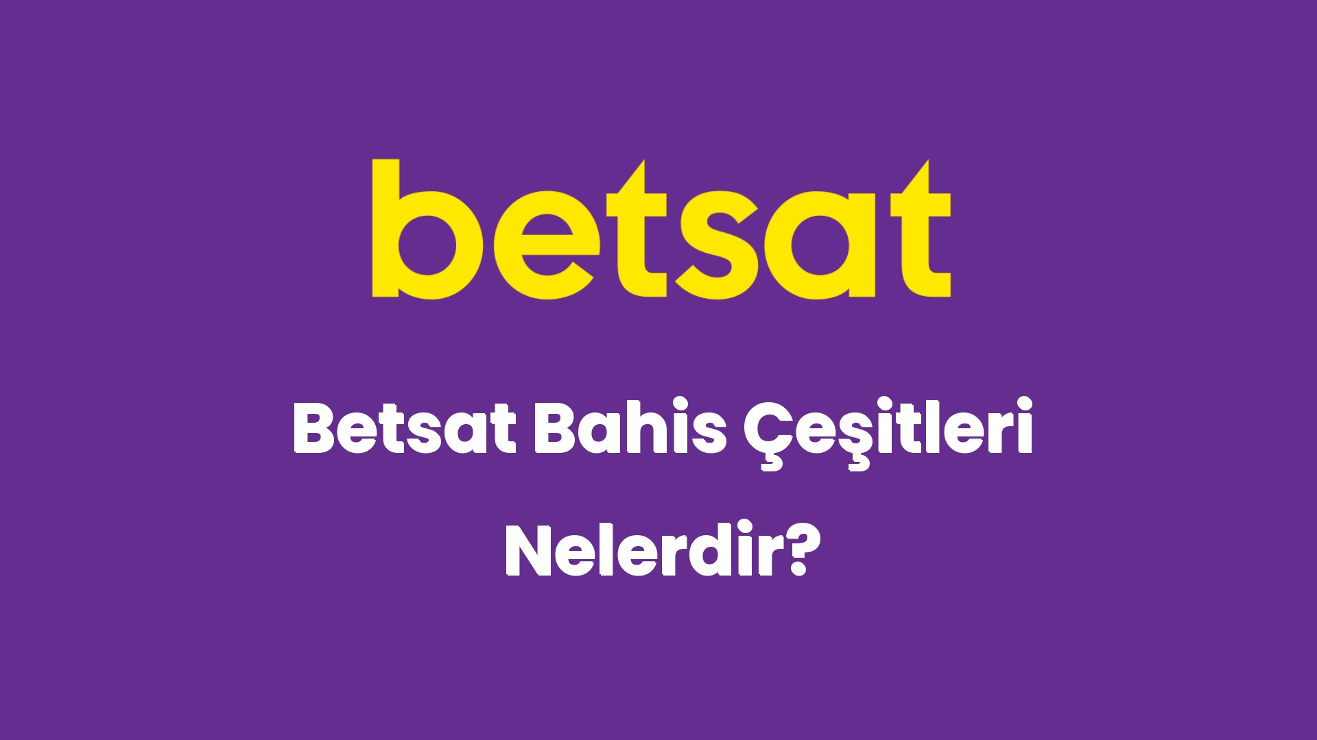 betsat bahis cesitleri nelerdir 5664