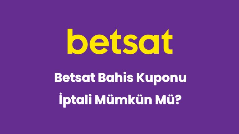 betsat bahis kuponu iptali mumkun mu 6340