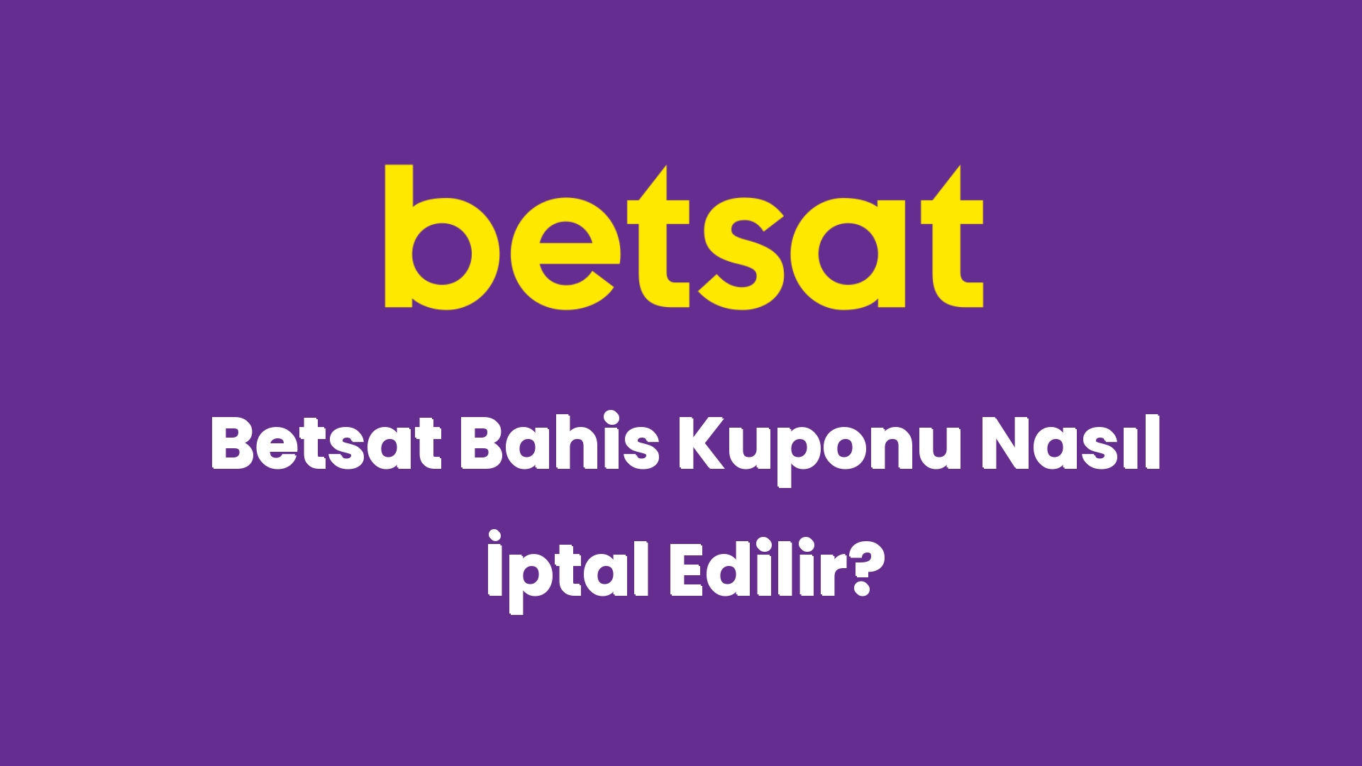 betsat bahis kuponu nasil iptal edilir 5849