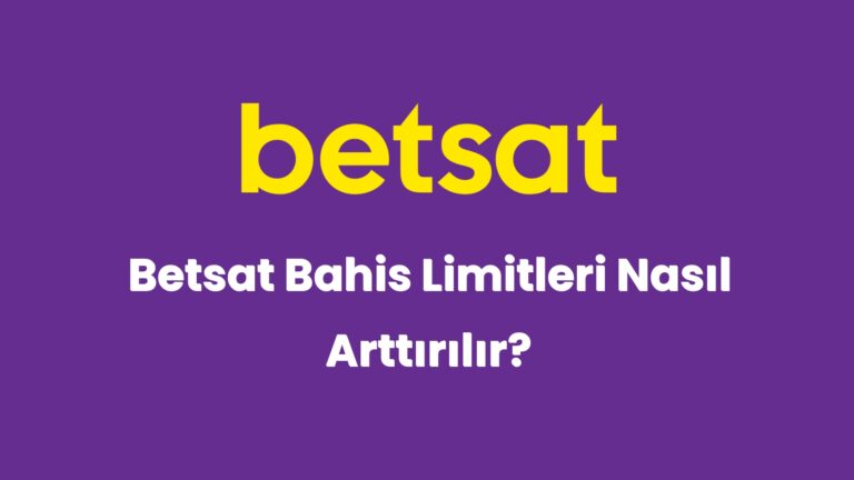 betsat bahis limitleri nasil arttirilir 5960