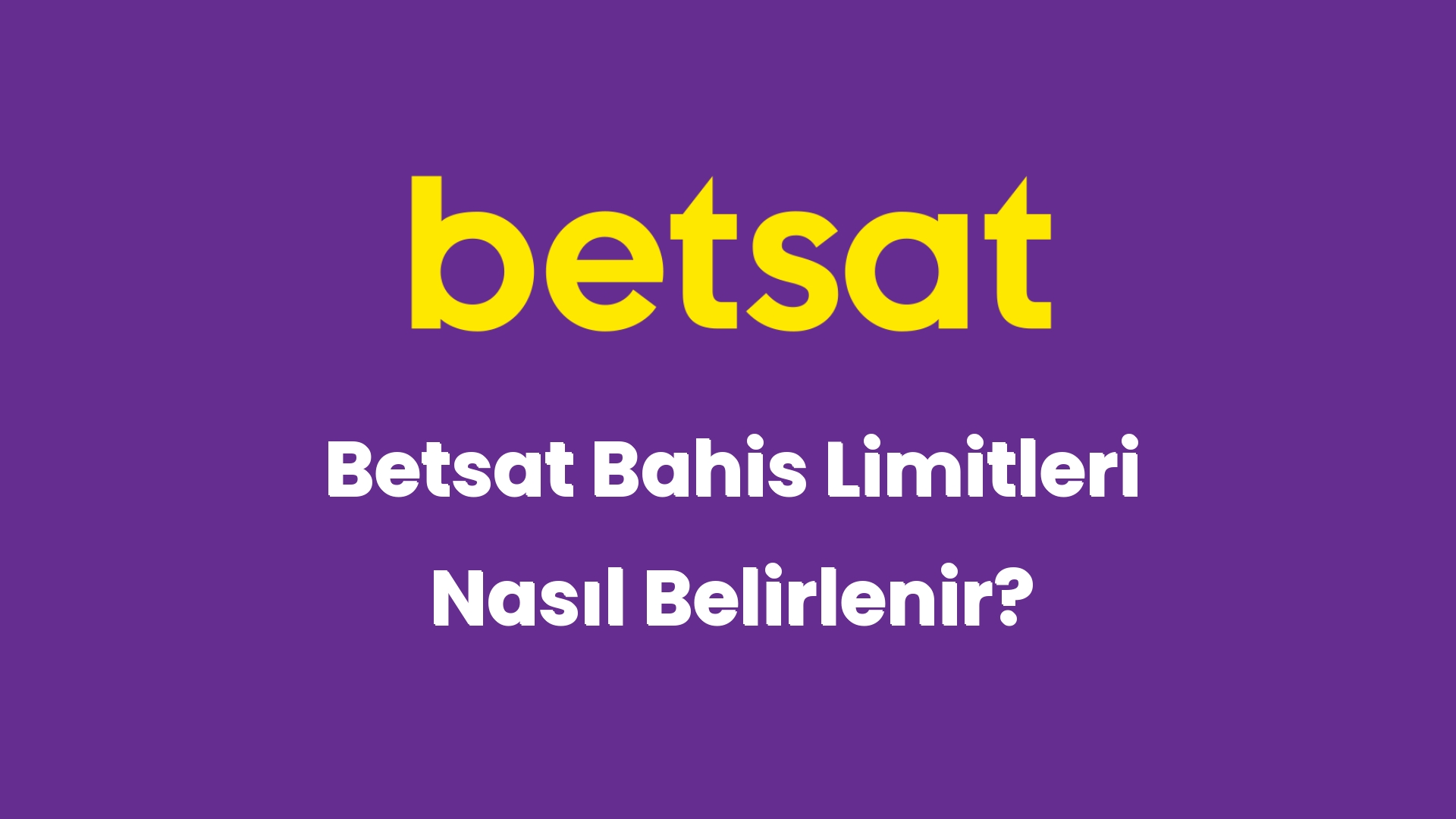 betsat bahis limitleri nasil belirlenir 5827