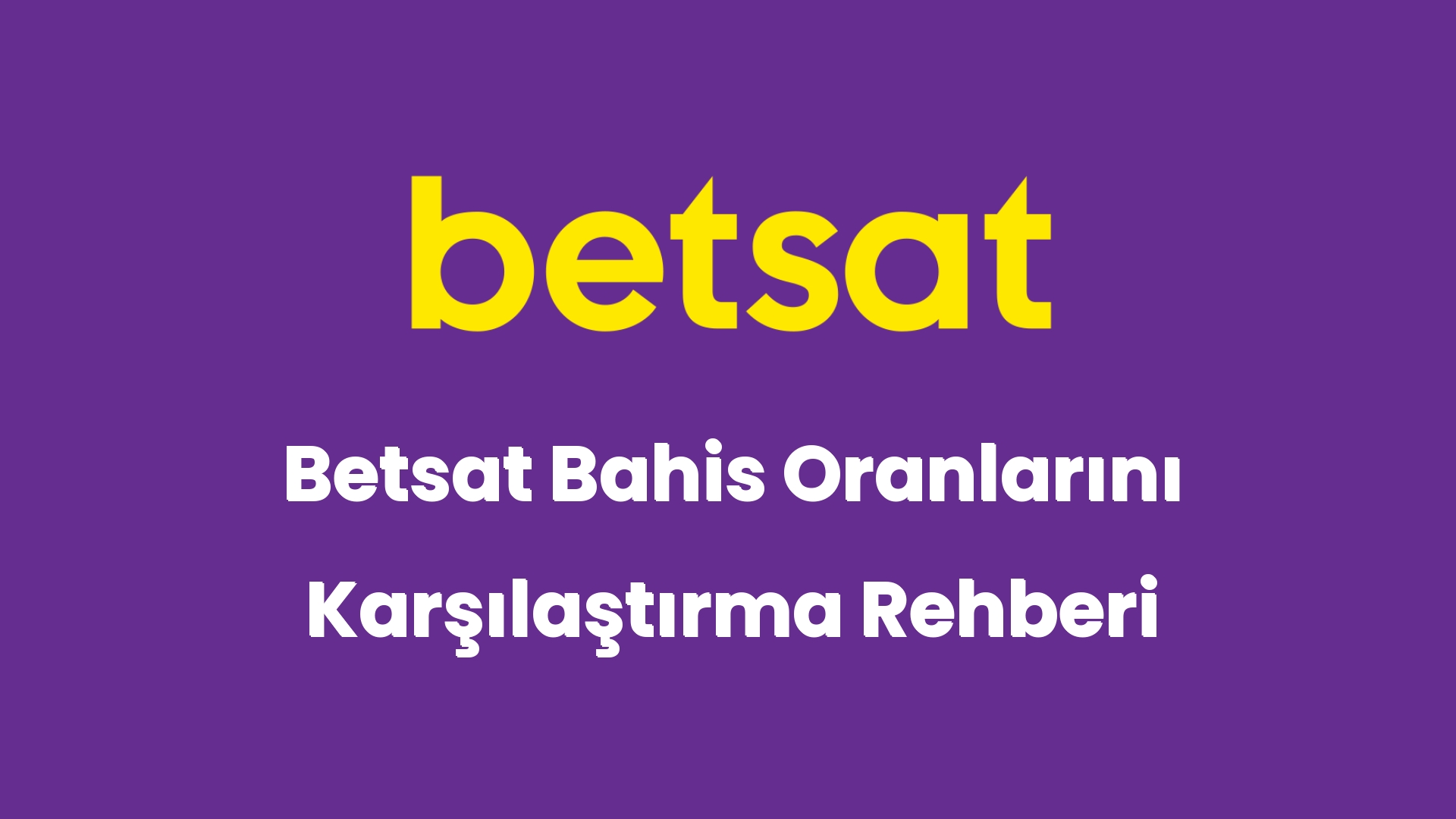 betsat bahis oranlarini karsilastirma rehberi 6122
