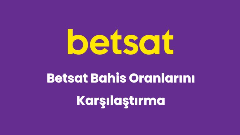 betsat bahis oranlarini karsilastirma 5629