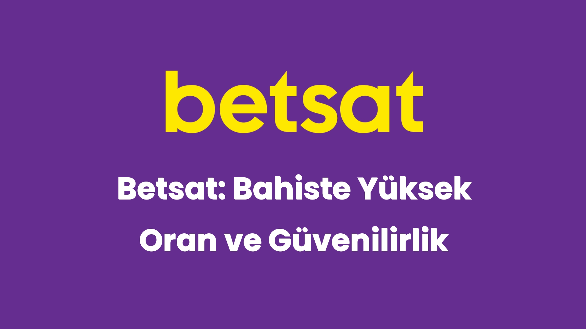 betsat bahiste yuksek oran ve guvenilirlik 6508