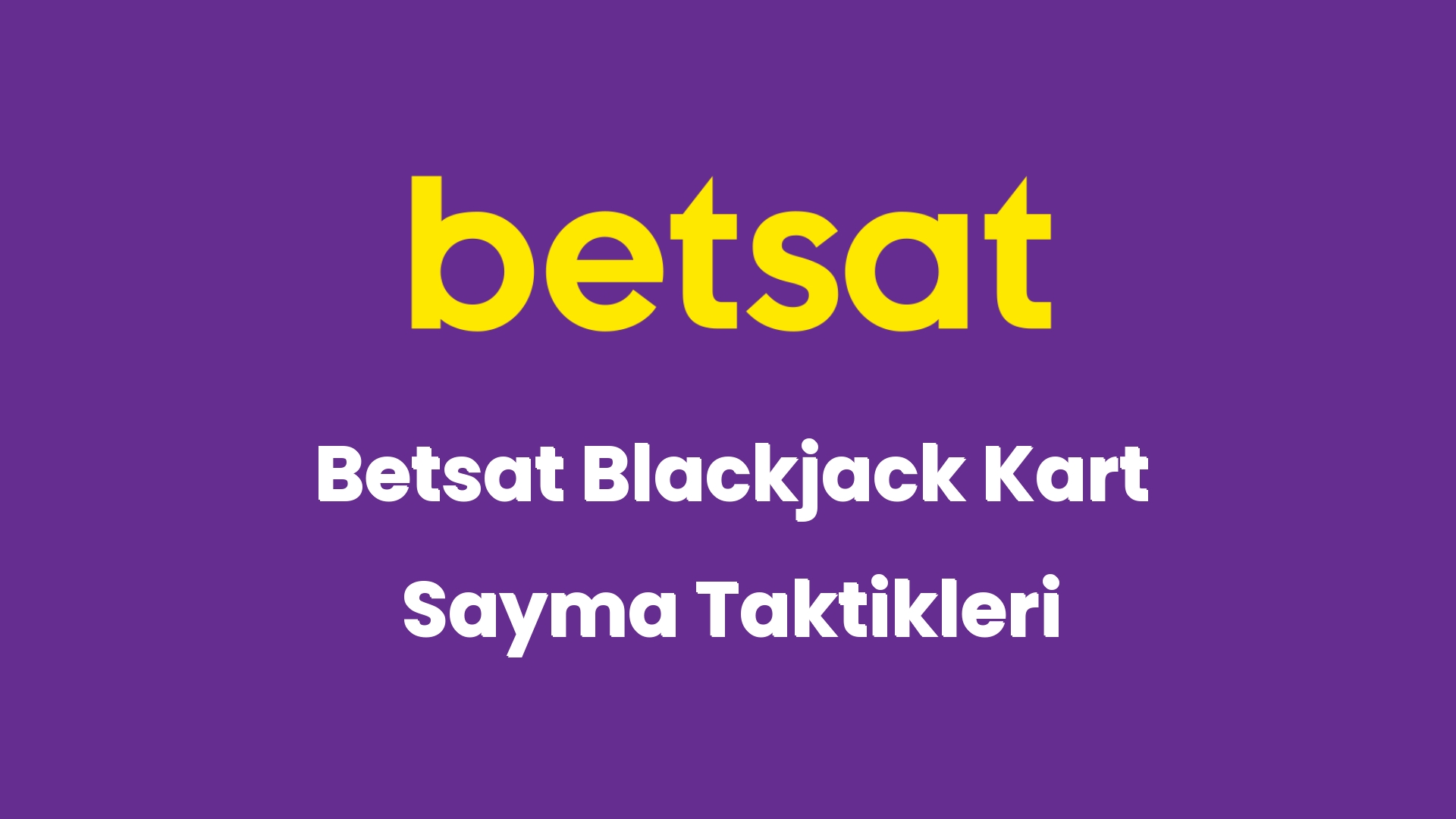 betsat blackjack kart sayma taktikleri 5676