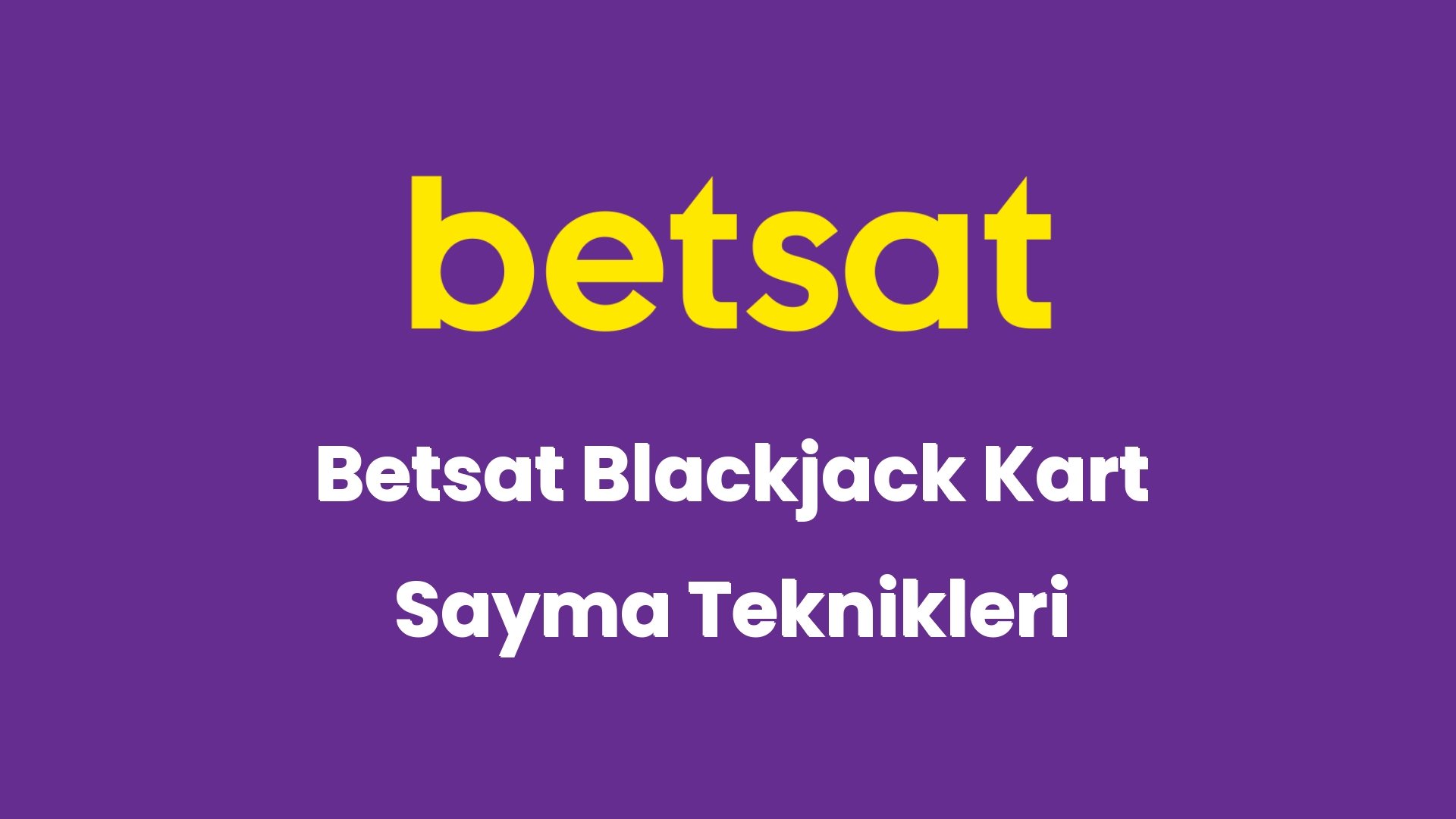 betsat blackjack kart sayma teknikleri 6264