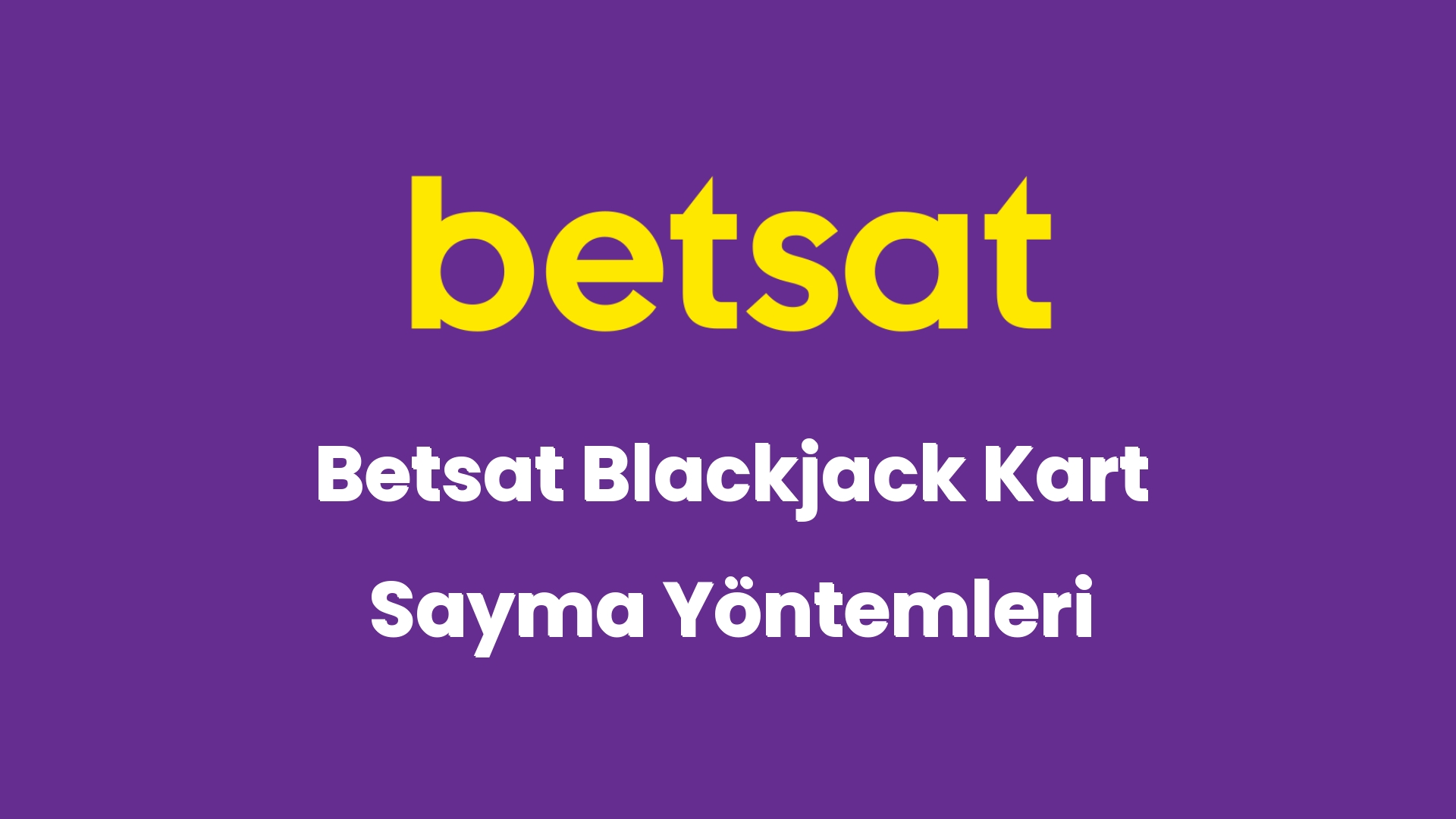 betsat blackjack kart sayma yontemleri 5917