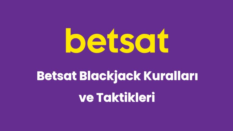 betsat blackjack kurallari ve taktikleri 5732
