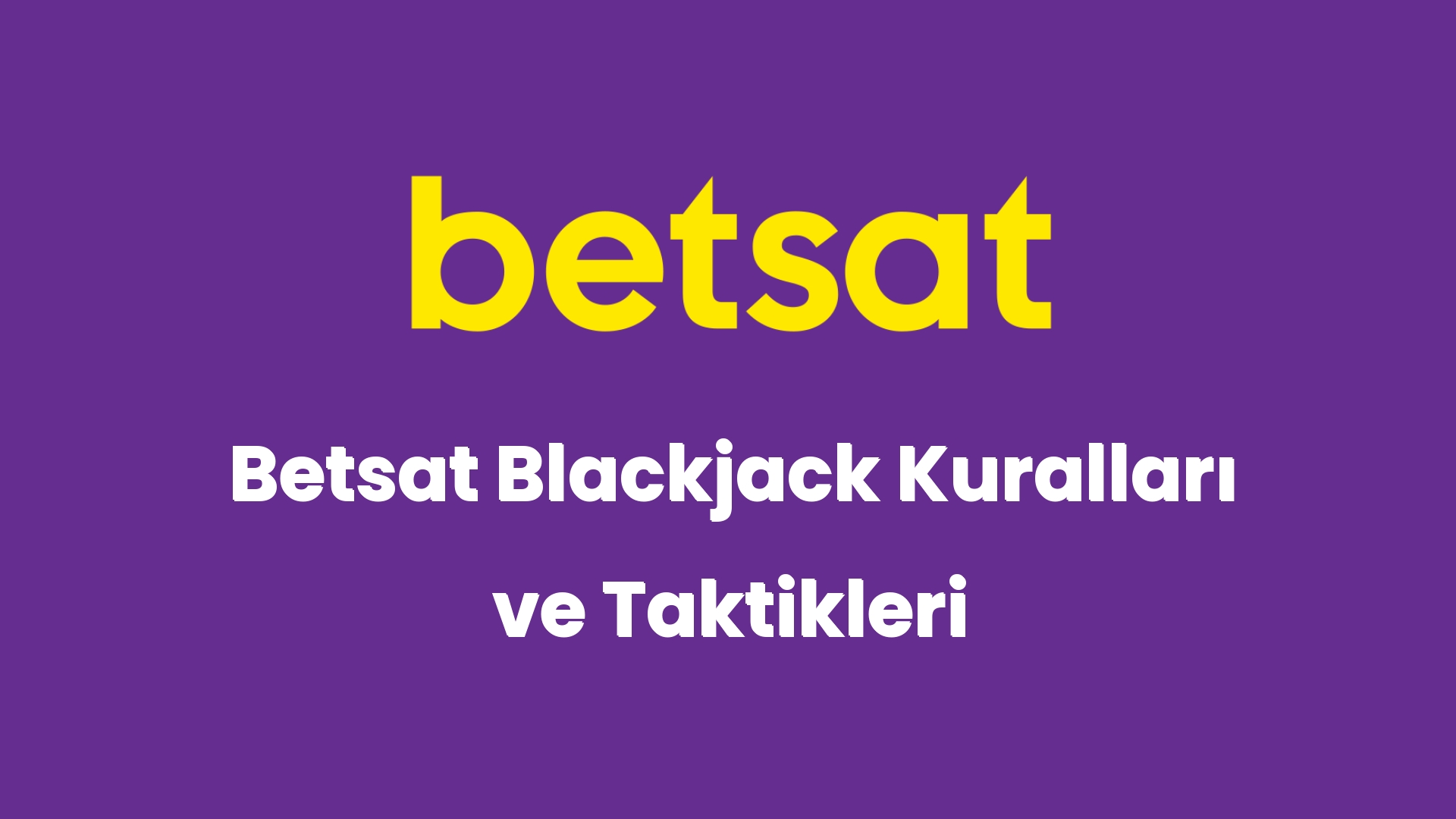 betsat blackjack kurallari ve taktikleri 5732