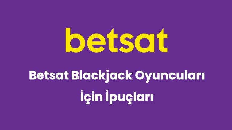 betsat blackjack oyunculari icin ipuclari 5696
