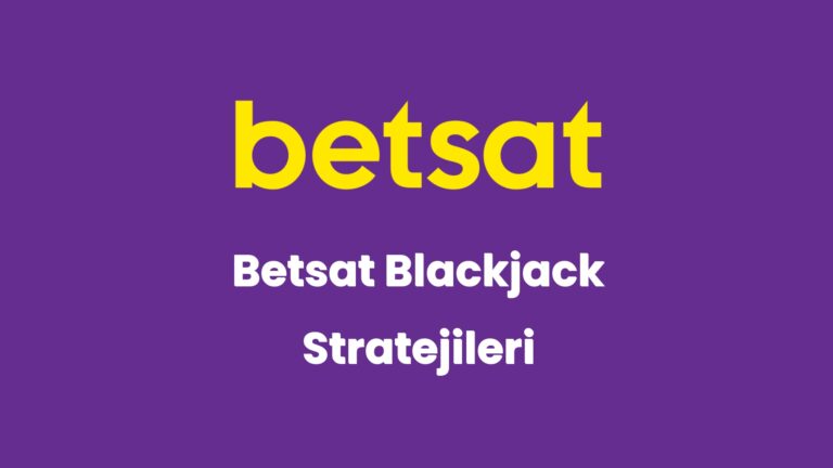 betsat blackjack stratejileri 5474