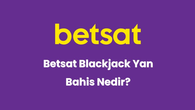 betsat blackjack yan bahis nedir 5657