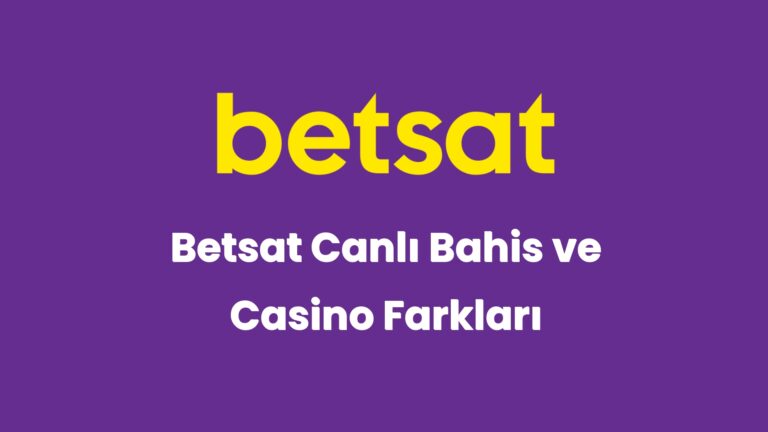 betsat canli bahis ve casino farklari 5628