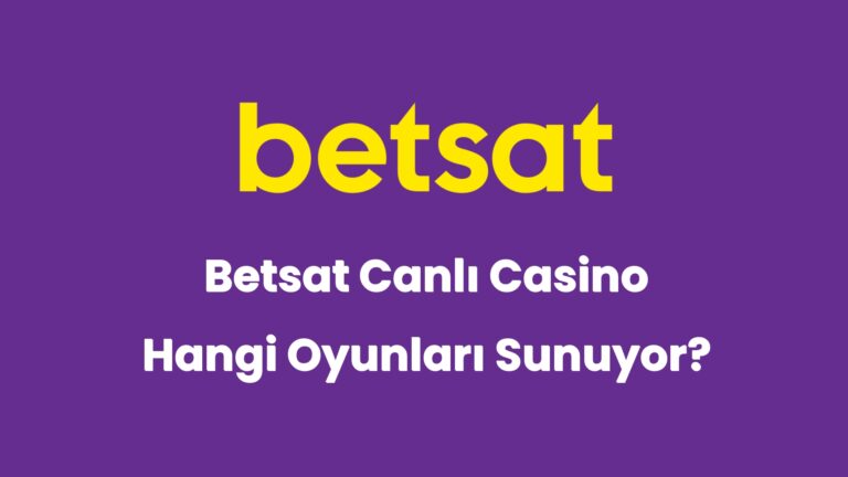 betsat canli casino hangi oyunlari sunuyor 5668