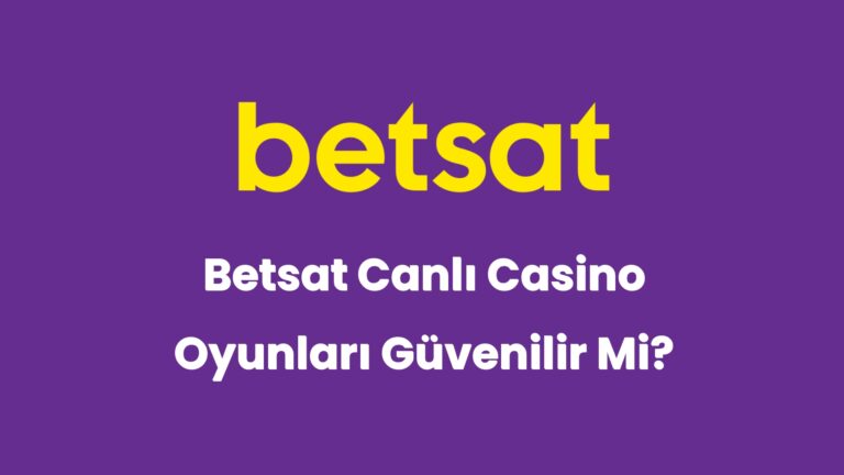 betsat canli casino oyunlari guvenilir mi 5820