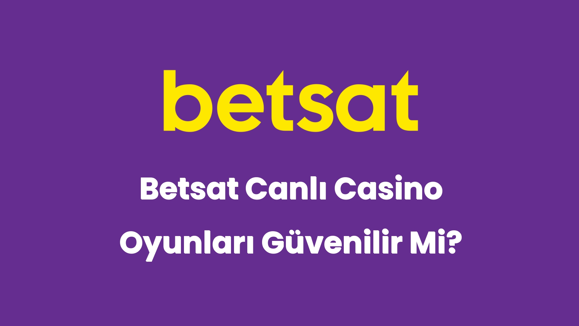 betsat canli casino oyunlari guvenilir mi 5820