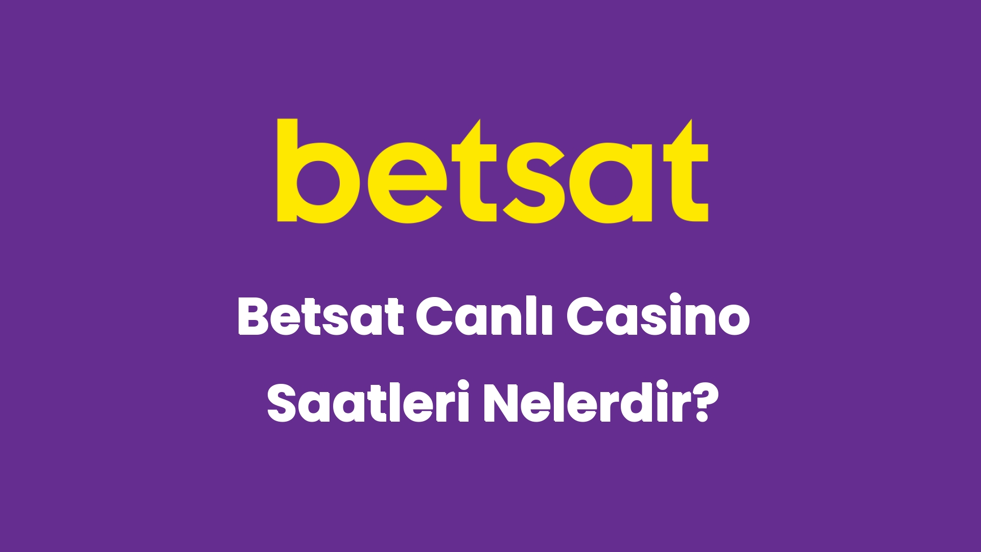 betsat canli casino saatleri nelerdir 6058
