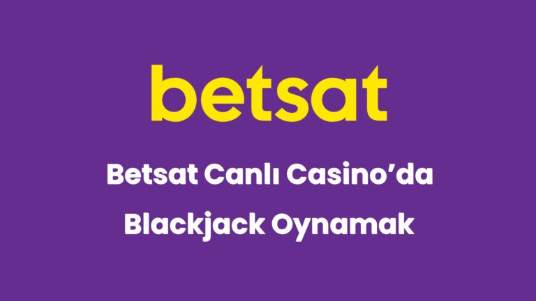 betsat canli casinoda blackjack oynamak 5714