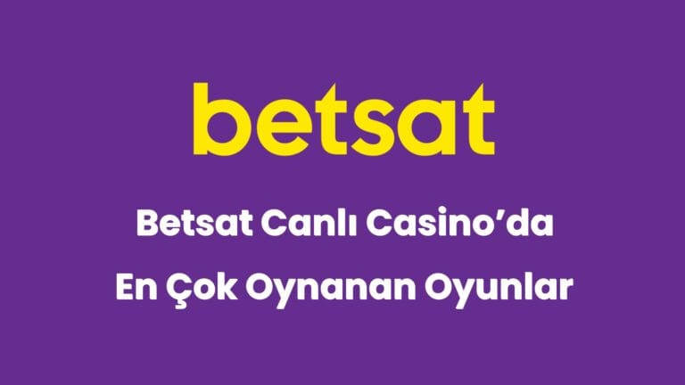 betsat canli casinoda en cok oynanan oyunlar 6009