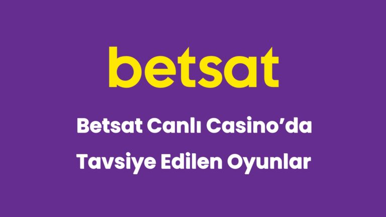 betsat canli casinoda tavsiye edilen oyunlar 5691