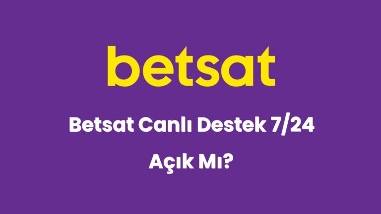 betsat canli destek 7 24 acik mi 5673