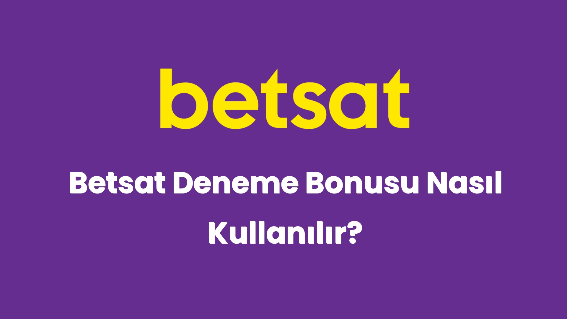 betsat deneme bonusu nasil kullanilir 5950