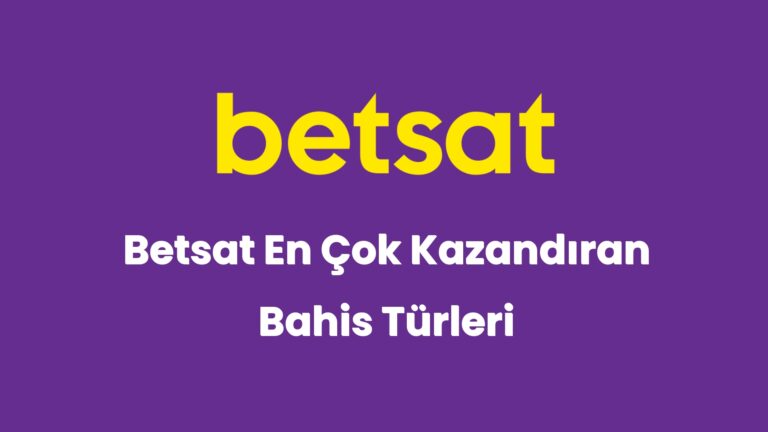 betsat en cok kazandiran bahis turleri 6083