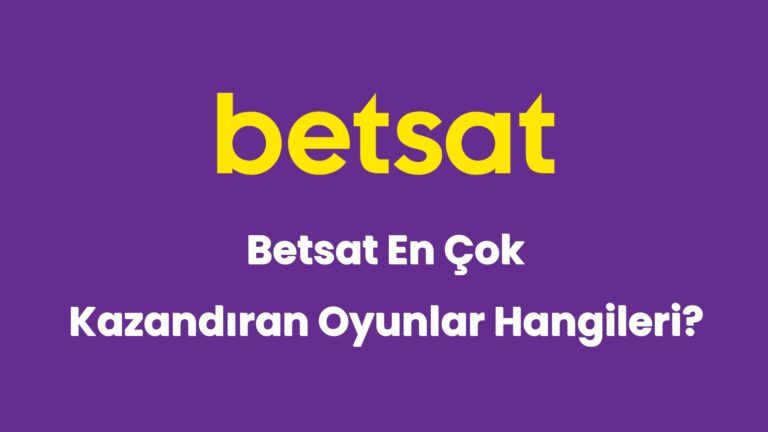 betsat en cok kazandiran oyunlar hangileri 5903